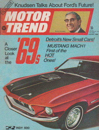 MOTOR TREND 1968 AUG - CYCLONE 428CJ, STULIKS, INDY